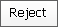 Reject button (synweb)