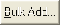 Bulk Add button