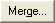 Merge button