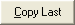 Copy Last button