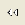 << button