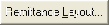 Remittance Layout button