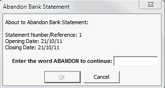 Abandon Bank Statement window