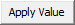 Apply Value button