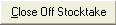 Close Off Stocktake button