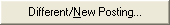 Different/New Posting button