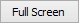 Full Screen button