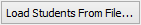 Load Students From File... button