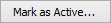 Mark as Active button