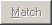 Match button (disabled)