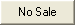 No sale button