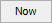 Now button
