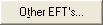 Other EFTs button