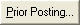 Prior Posting button