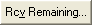Rcv Remaining button
