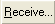 Receive button