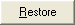 Restore button