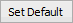 Set Default button