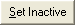 Set Inactive button