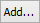 Add... button