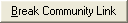 Break Community Link button