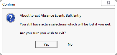 confirm - about to exit absentee bulk entry