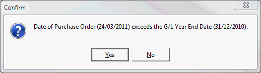 Confirm - date of purchse order exceeds general ledger year end