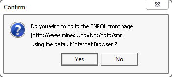 Confirm - Do you wish to go to the ENROL front page