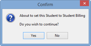 Confirm - About to set this Student to Student Billing