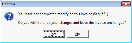 Confirm - You have note completed modifying this invoice window