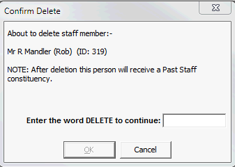 Confirm Delete - About to delete staff member Type Delete To Continue