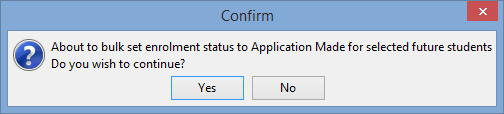 Confirm window (Bulk Add Future Student Status)