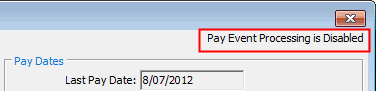 Create New Pay - Pay Event Processing Disabled label