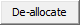 De-allocate button