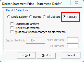Debtor Statement Print - Reprint Selections(cut down, tag list highlighted)