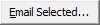 Email Selected... button Email Selected ellipses)