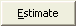 Estimate button
