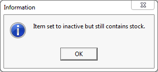 Information - Item set to inactive but still contains stock