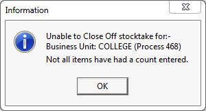 information - unable to close off stocktake for