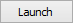 Launch button