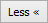 Less button