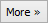 More button