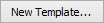 New Template button