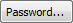 Password... button (password ellipses)