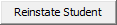 Reinstate Student button