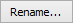 Rename... button (ellipsis)