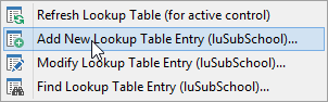 right mouse menu (Add New Lookup Table Entry (luSubSchool))