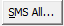 SMS All... button (SMS All ellipses button)