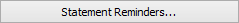 Statement Reminders... (Statement Reminders ellipses)button