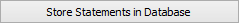 Store Statements in Database button